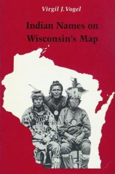 Paperback Indian Names on Wisconsin's Map Book
