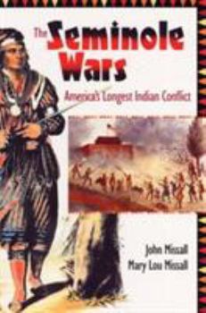 Hardcover The Seminole Wars: America's Longest Indian Conflict Book