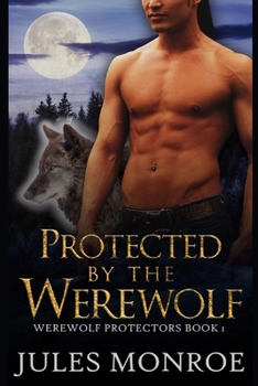 Paperback Protected By The Werewolf Book