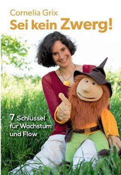 Paperback Sei kein Zwerg! [German] Book