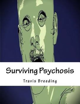 Paperback Surviving Psychosis Book
