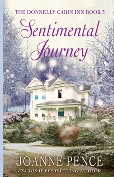 Paperback Sentimental Journey: The Donnelly Cabin Inn Book