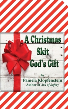 Paperback A Christmas Skit: God's Gift Book