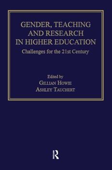 Hardcover Gender, Teaching and Research in Higher Education: Challenges for the 21st Century Book