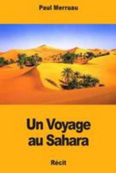 Paperback Un Voyage au Sahara [French] Book