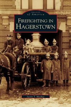 Hardcover Firefighting in Hagerstown Book