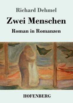 Paperback Zwei Menschen: Roman in Romanzen [German] Book