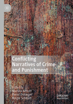 Paperback Conflicting Narratives of Crime and Punishment Book
