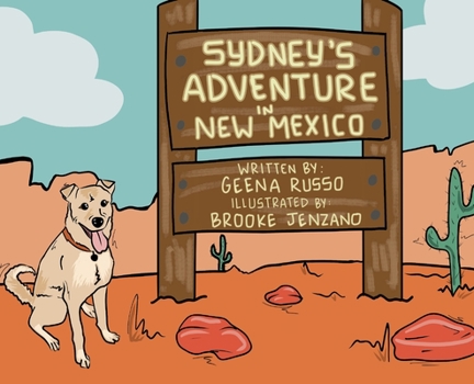 Hardcover Sydney's Adventure in New Mexico Book