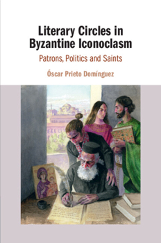 Paperback Literary Circles in Byzantine Iconoclasm Book