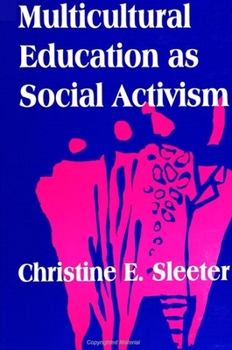 Paperback Multicultural Education as Social Activism Book