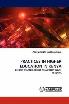 Paperback Practices in Higher Education in Kenya Book
