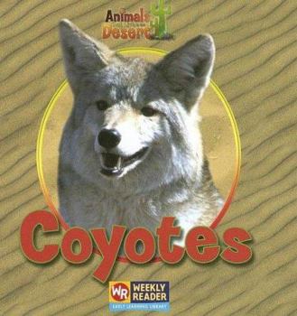 Coyotes/Coyotes - Book  of the Animals That Live in the Desert
