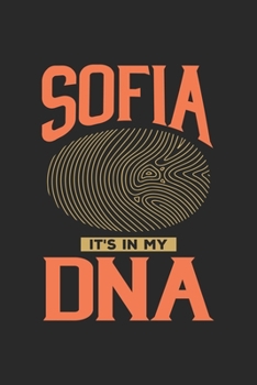 Sofia Its in my DNA: 6x9 | notebook | dot grid | city of birth | Bulgaria
