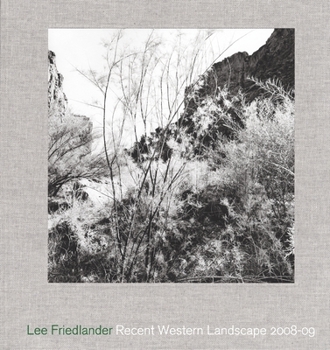 Hardcover Lee Friedlander: Recent Western Landscape 2008-09 Book