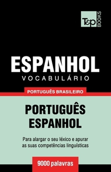 Paperback Vocabulário Português Brasileiro-Espanhol - 9000 palavras: Português-Espanhol [Portuguese] Book