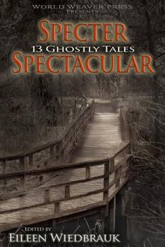 Paperback Specter Spectacular: 13 Ghostly Tales Book