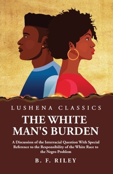 Paperback The White Man's Burden Book