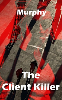 Paperback The Client Killer (The Alphabet) Book