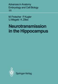 Paperback Neurotransmission in the Hippocampus Book