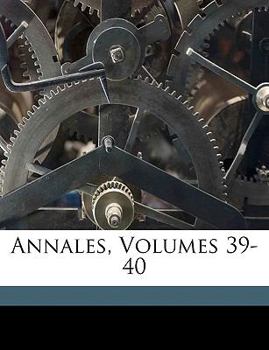 Annales, Volumes 39-40
