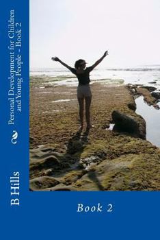 Paperback Personal Development for Children and Young People - Book 2 Book