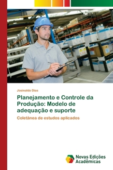 Paperback Planejamento e Controle da Produção: Modelo de adequação e suporte [Portuguese] Book