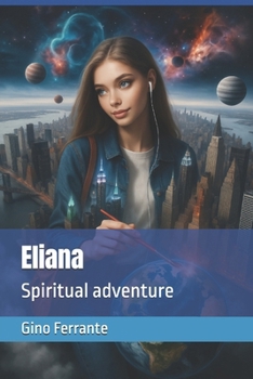 Paperback Eliana: Spiritual adventure Book