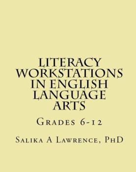 Paperback Literacy Workstations in English Language Arts: Grades 6-12 Book