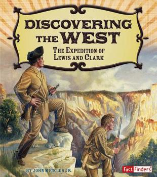 Paperback Discovering the West: The Expedition of Lewis and Clark Book