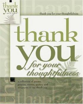 Hardcover Thank You for Thoughtfulness Book