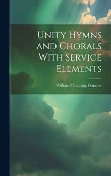Hardcover Unity Hymns and Chorals With Service Elements Book