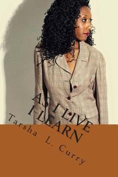 Paperback As I Live I Learn Book
