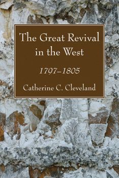 The Great Revival in the West: 1797-1805