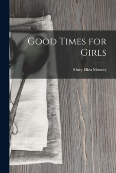 Paperback Good Times for Girls Book