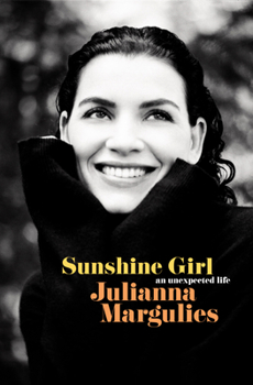 Hardcover Sunshine Girl: An Unexpected Life Book