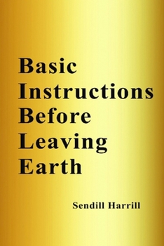 Paperback Basic Instruction Before Leaving Earth Book
