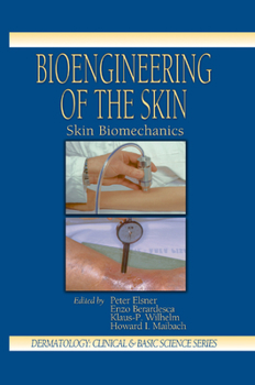 Paperback Bioengineering of the Skin: Skin Biomechanics, Volume V Book