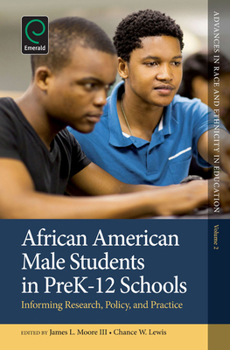 Hardcover African American Male Students in Prek-12 Schools: Informing Research, Policy, and Practice Book