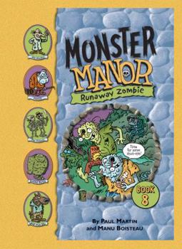 Monster Manor: Runaway Zombie! - Book #8 (Monster Manor) - Book #8 of the Monster Manor