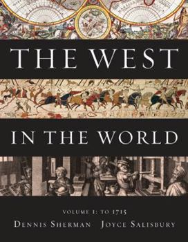 Paperback The West in the World, Volume I: To 1715 Book