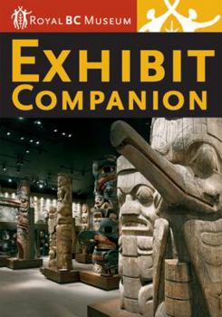 Paperback Royal BC Museum Exhibit Companion Book