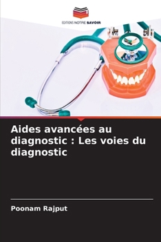 Paperback Aides avancées au diagnostic: Les voies du diagnostic [French] Book