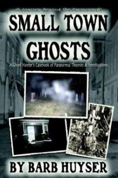 Paperback Small Town Ghosts Book