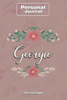 Paperback Georgie Notebook Journal Personal Diary Personalized Name 120 pages Lined (6x9 inches) (15x23cm) Book