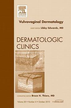 Hardcover Vulvovaginal Dermatology, an Issue of Dermatologic Clinics: Volume 28-4 Book