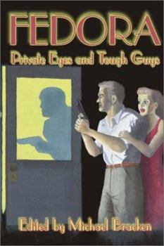 Hardcover Fedora: Private Eyes and Tough Guys Book