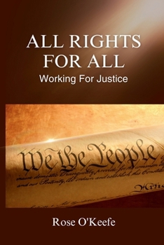 Paperback All Rights for All: Working for Justice Book