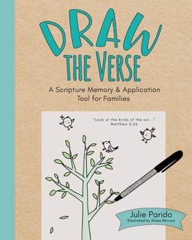 Paperback Draw the Verse: A Scripture Memory and Application Tool for Families Book