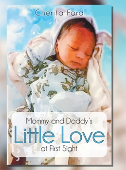 Hardcover Mommy and Daddy's Little Love at First Sight Book